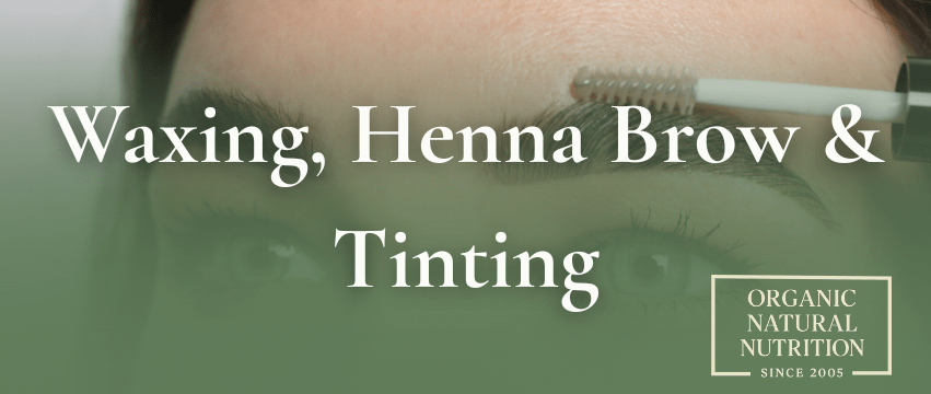 Waxing, Henna Brow & Tinting Services Adelaide brow tinting, henna brows and natural waxing at Swiss Wellness Day Spa